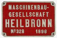 Nachguss des Typenschilds der Lokomotive Nr. 328 der Maschinenbau-Gesellschaft Heilbronn; 1896
(Städtische Museen Heilbronn 8141-05)